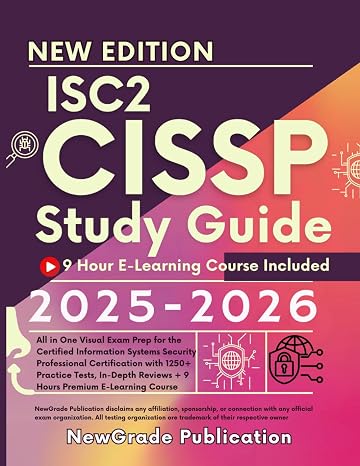 ISC2 CISSP Study Guide 2025-2026: All in One Visual Exam Prep for the Certified Information Systems Security Professional Certification with 1250+ ... Reviews + 9 Hours Premium E-Learning Course