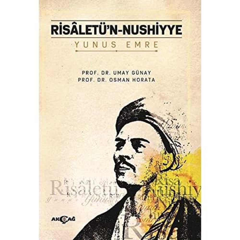 Yunus Emre - Risaletü’n - Nushıyye Kağıt Kapak – 1 Haziran 2022