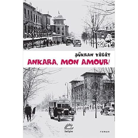 Ankara, Mon Amour!