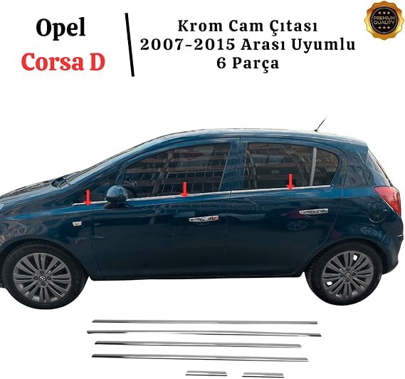 EBAL OTO AKSESUAR Krom Cam Çıtası 6 Parça 2007-2015 Arası Paslanmaz Çelik Opel Corsa D ile uyumlu