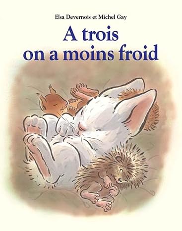 À trois, on a moins froid