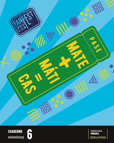 Proyecto: FanFest. Matemáticas 6 - Cuaderno