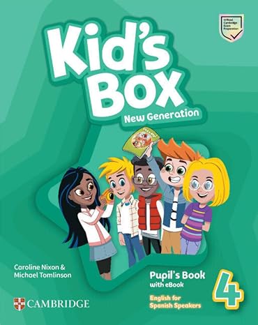 Kid's Box New Generation Level 4 Book + Ebook English for Spanish Speakers