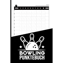 Bowling Punktebuch (Hardcover): Spielblock mit 106 Seiten für 16 Spieler · Übersichtliche Punktetabellen für 10 Runden je Spiel · Perfekt für Bowling-Abende, Turniere & Freizeit Ciltli Kapak – 17 Mayıs 2025