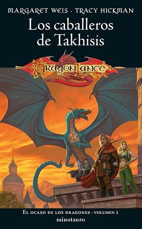 El ocaso de Los dragones n 01/02 Los caballeros de Takhisis