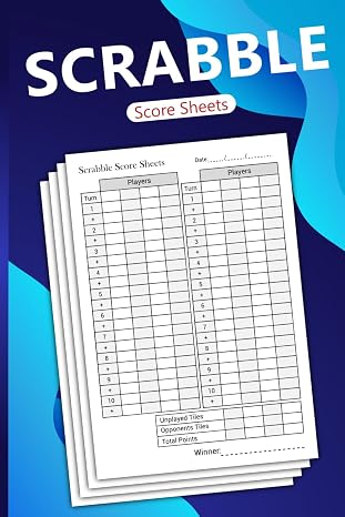 Scrabble Score Sheets: Large Print Scorekeeping Score Book for scrabble board game (108 Pages, 6x9 Inche)