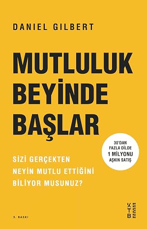 Mutluluk Beyinde Başlar