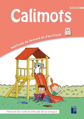 Calimots CE1: Manuel de code et étude de la langue
