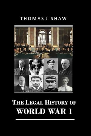 The Legal History of World War 1