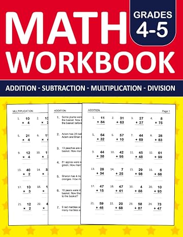 Math Workbook Grades 4 & 5 Addition,Subtraction,Multiplication,and Division Exercises: 3rd Grade and 4th Grade Math Practice Workbook With 880 ... | Math Worksheets For Grade 4 & 5 (Ages 9-11)