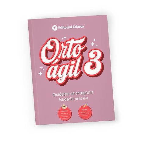 ORTOÁGIL 3 - Ortografía para Tercero de Primaria | 8 a 9 Años | Dictados y Normas en Solo 20 Minutos al Día | Soluciones Incluidas | R/RR, C/Z, Acentos y más.