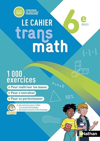 Mathématiques 6e Transmath: Cahier élève