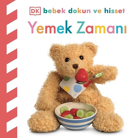 Bebek Dokun ve Hisset Serisi - Yemek Zamanı (Ciltli)