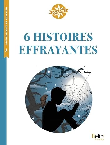 6 histoires effrayantes: Cycle 3