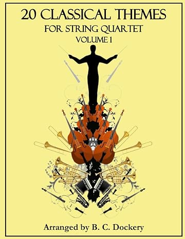 20 Classical Themes for String Quartet: Volume 1