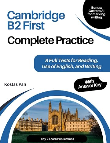 Cambridge B2 First: Complete Practice: 8 Full Tests for Reading, Use of English, and Writing