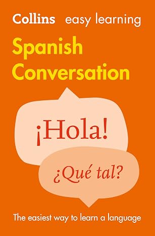 Easy Learning Spanish Conversation (Collins Easy Learning Spanish)