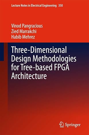 Three-Dimensional Design Methodologies for Tree-based FPGA Architecture