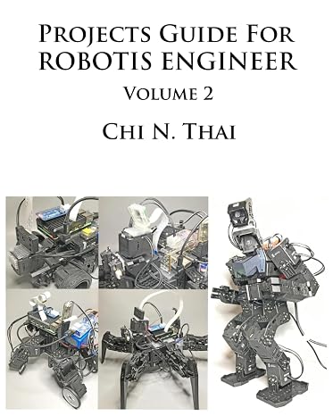 Projects Guide For ROBOTIS ENGINEER: Volume 2