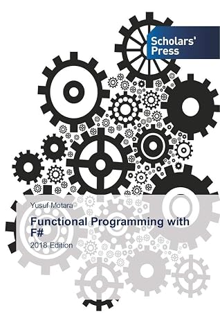 Functional Programming with F#: 2018 Edition