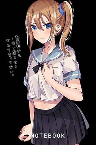 Anime Sexy Ai Hayasaka sexy anime girl hot anime girl Journal Notebook: Anime Notebook For Girls, Students, Teachers, Staff, Perfect Gift. Lined 6x9 120 Pages College Ruled Notebook