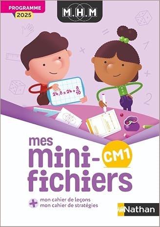 Mes mini-fichiers CM1 MHM: + Mon cahier de leçons - Mon cahier de stratégies