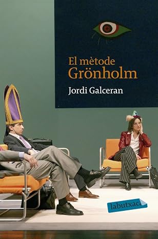 El mètode Grönholm (LABUTXACA)