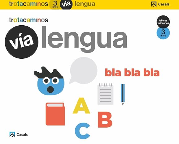Vía Lengua 3 años Talleres y Rincones Trotacaminos