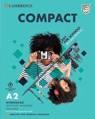 Compact Key for Schools Workbook without Answers with Downloadable Audio English for Spanish Speakers 2nd Edition