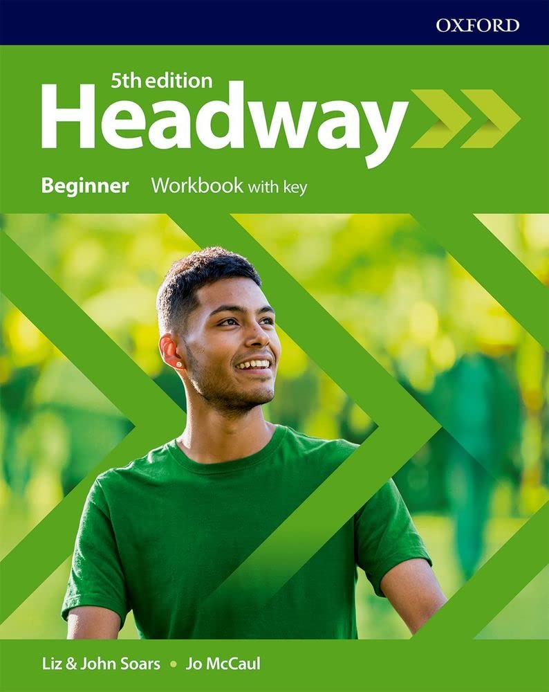 Headway: Beginner: Workbook with Key Kağıt Kapak – Resimlendirilmiş, 26 Ocak 2019