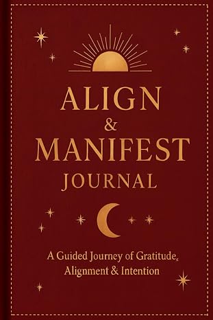 Align & Attract: Manifestation Journal
