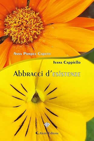 Abbracci d'Esistenze