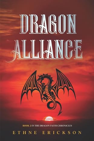 Dragon Alliance (The Dragon Faith Chronicles)