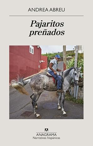 Pajaritos preñados (Narrativas hispánicas)