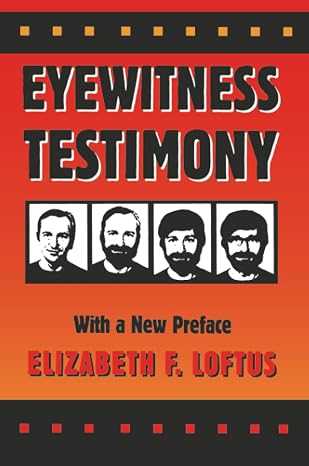 Eyewitness Testimony: With a New Preface