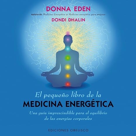 El Pequeño Libro De La Medicina Energética (Salud Y Vida Natural)