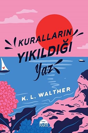 Kuralların Yıkıldığı Yaz