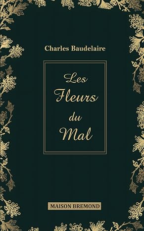 Les Fleurs du Mal