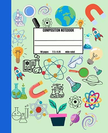 Science-themed Composition Notebook: wide-ruled: middle and elementary students: 110 pages