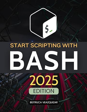 Start Scripting with Bash (2025 Edition): From CLI Basics to Automation