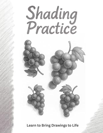 Shading Practice: Learn to Bring Drawings to Life