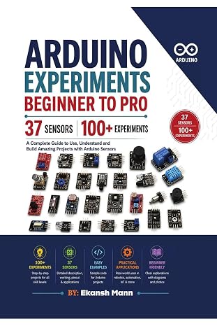 Arduino Experiments: Beginner to Pro