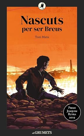 Nascuts per ser Breus (Grumets)
