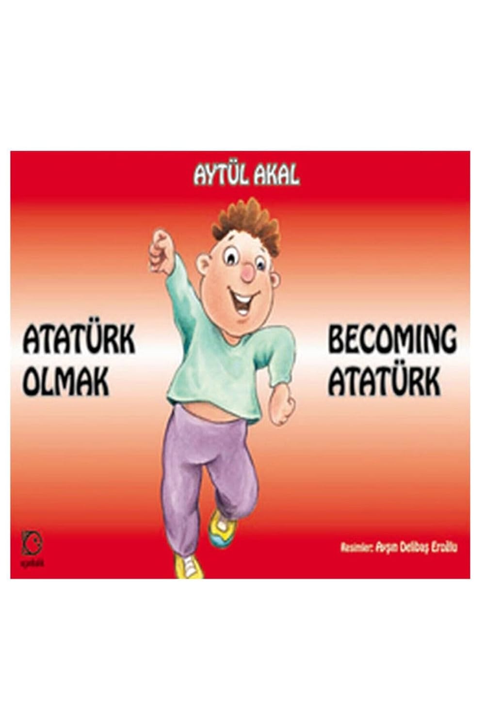 Being Ataturk Paper Cover – October 5, 1999