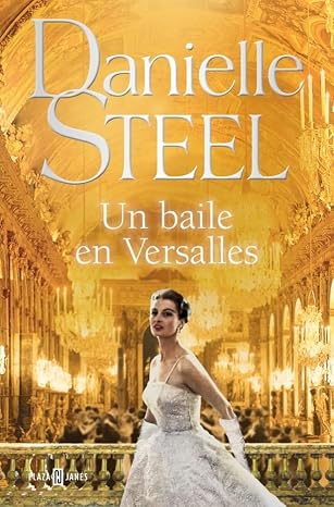 Un baile en Versalles (Narrativa femenina)