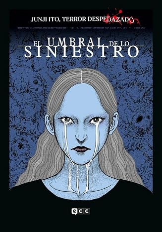 Junji Ito, Terror despedazado vol. 22 de 28 - El umbral de lo siniestro