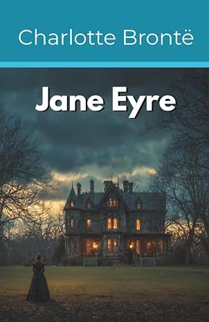 Jane Eyre (Annotated)