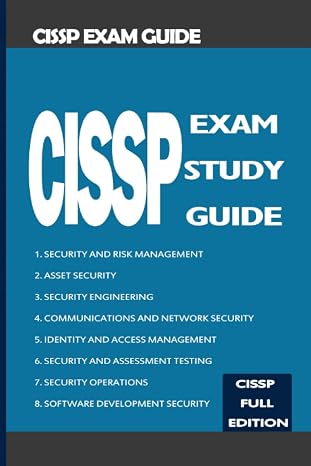 CISSP® Certification Practice Exams Study Guide and Tests: CISSP® All in One 2022 - CISSP® not Official Study Guide - CISSP® Exam Guide 2022