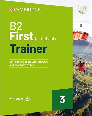 First for Schools Trainer. B2. Student's Book with Answers. With Test & Train Mini. Per le Scuole superiori. Con File audio per il download (Vol. 3)
