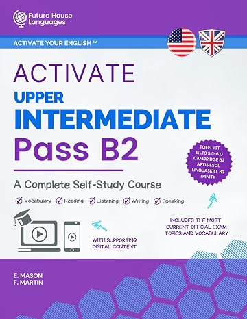 Activate Upper-Intermediate B2: A Complete Self-Study Course (Activate Your English™)